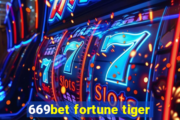 669bet fortune tiger